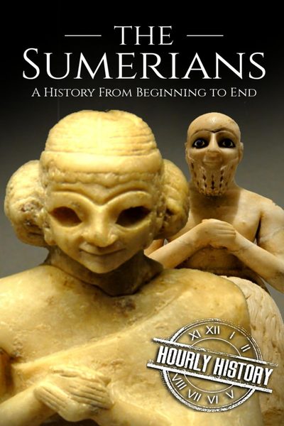 The Sumerians: A History from Beginning to End, cover